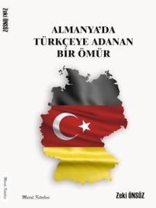 Almanya’da Türkçeye Adanan Bir Ömür  – Zeki Önsöz