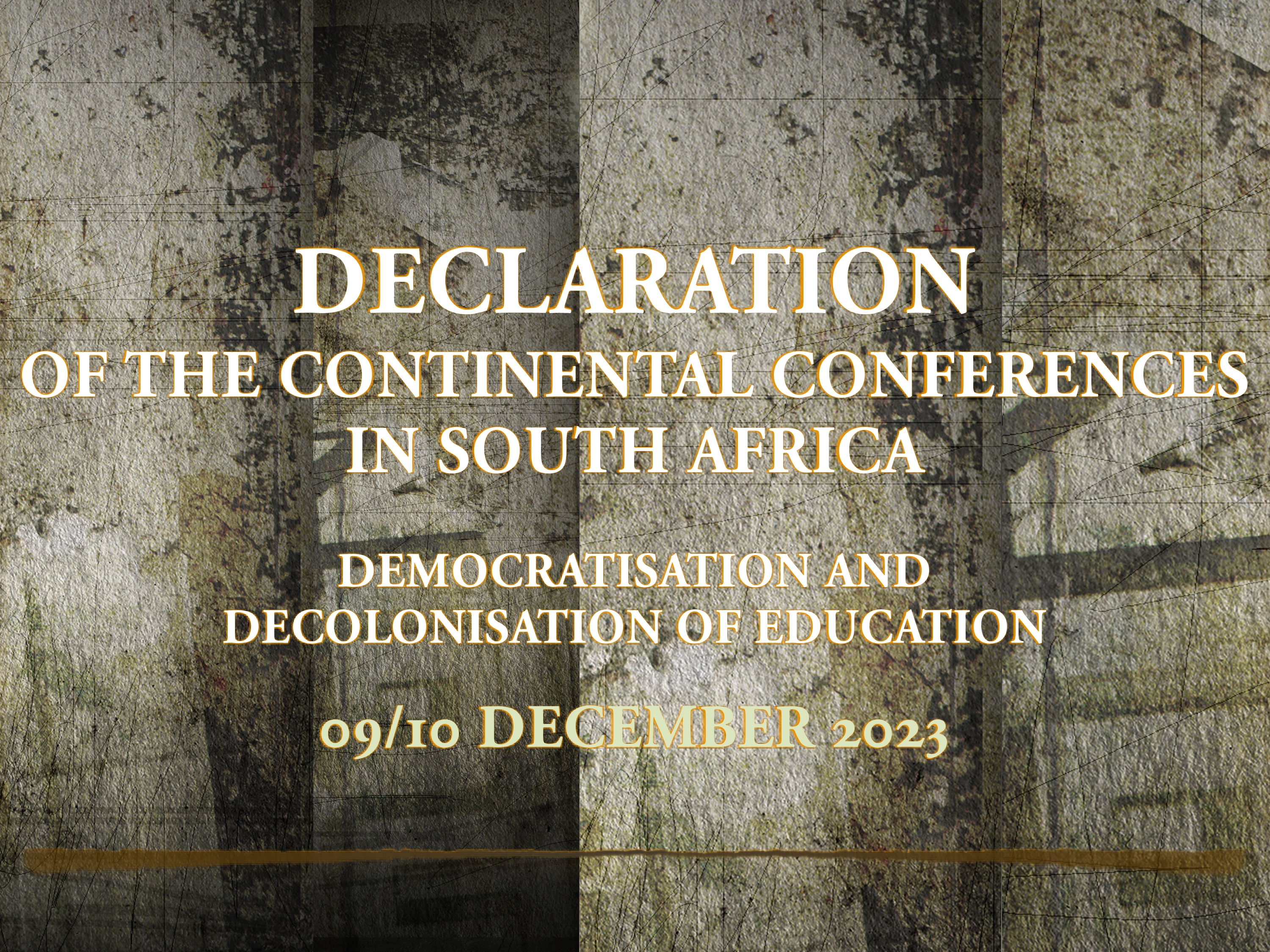 Declaration of the Continental Conferences in South Africa