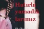 HATIRLAYAMADIKLARIMIZ – Prof.Dr.Zehra İpşiroğlu / Özlem  Kanca